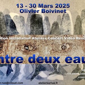 Exposition Entre deux eaux, Olivier Boivinet 13-30 mars 2025