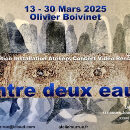 Exposition Entre deux eaux, Olivier Boivinet 13-30 mars 2025