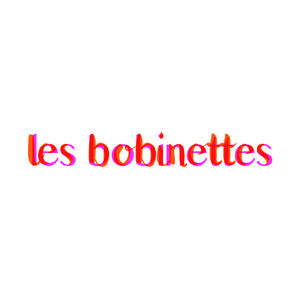 Les bobinettes